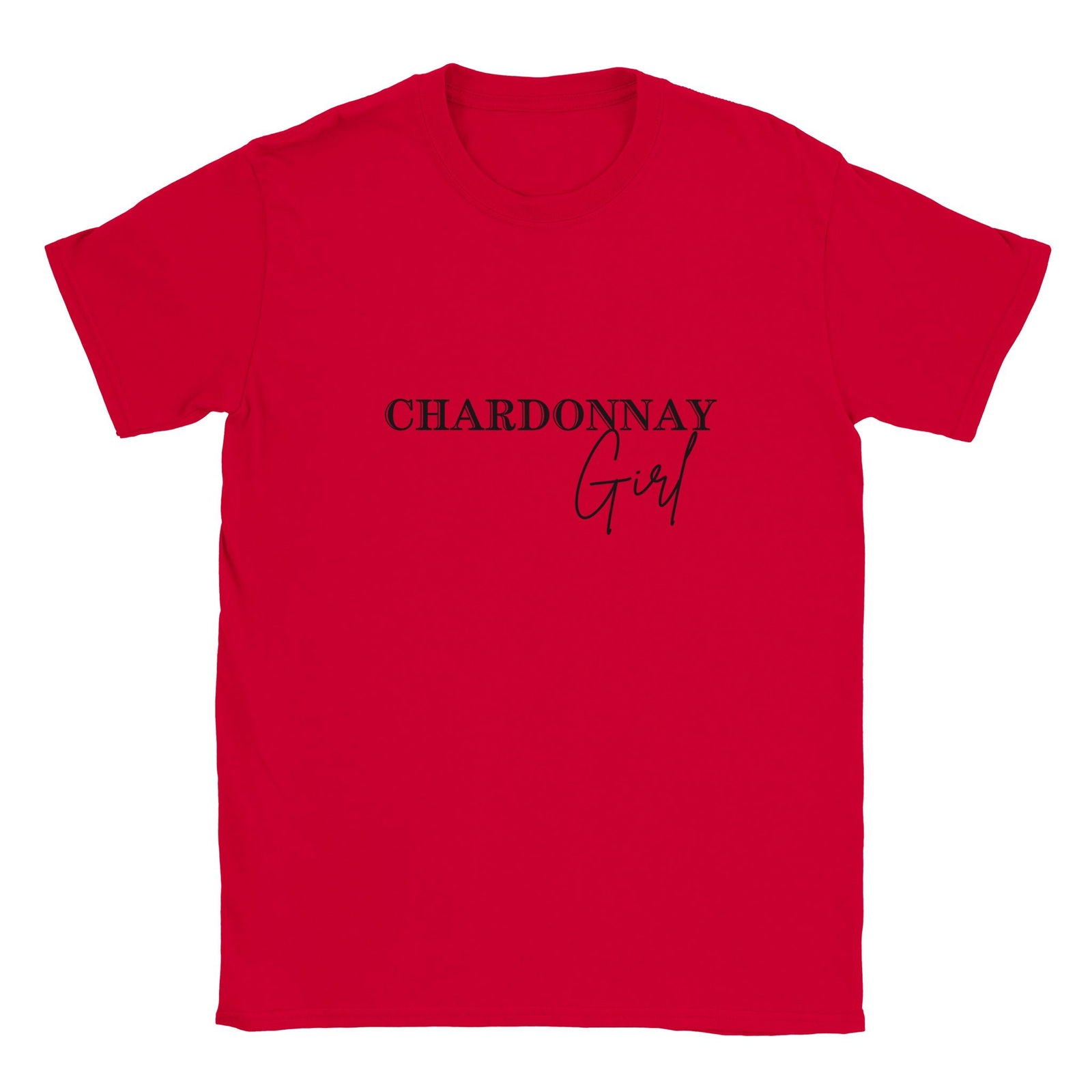 Chardonnay girl | T-shirt Unisex - Tshirt-Fabriek.nl