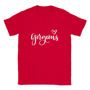 Gorgious | T-Shirt Unisex - Tshirt-Fabriek.nl