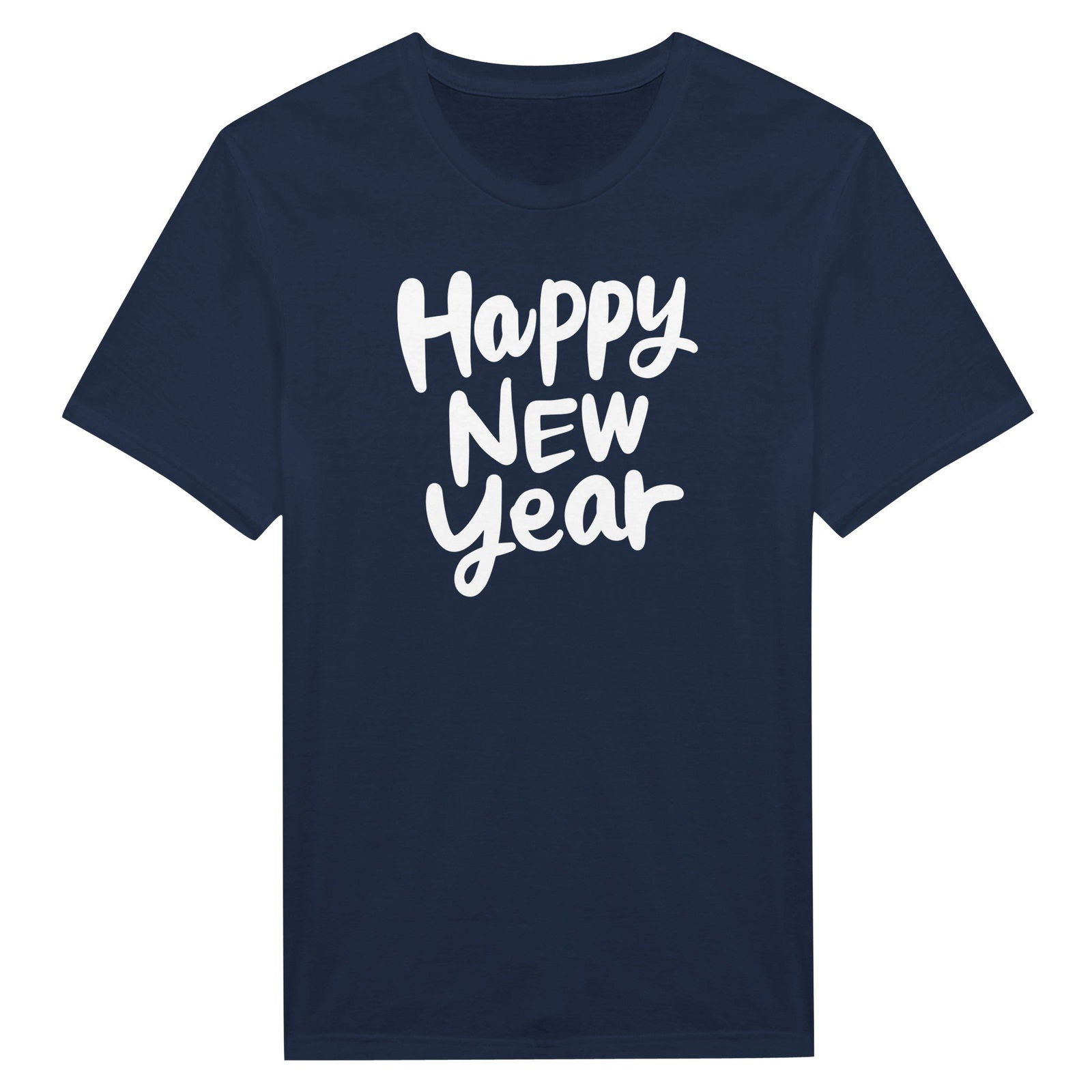 Happy New Year | T-Shirt Unisex - Tshirt-Fabriek.nl