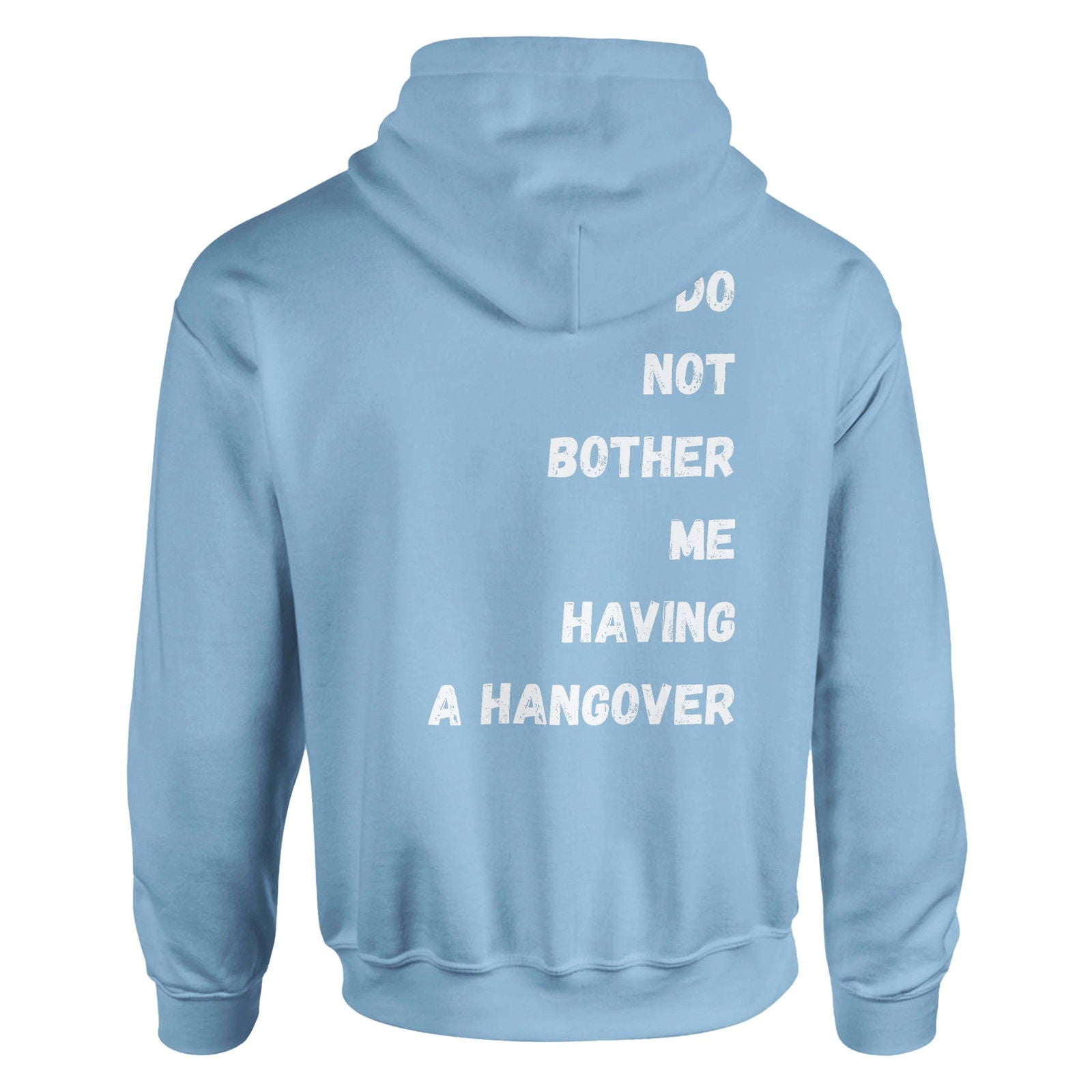 Having a Hangover | Hoodie Unisex - Tshirt-Fabriek.nl