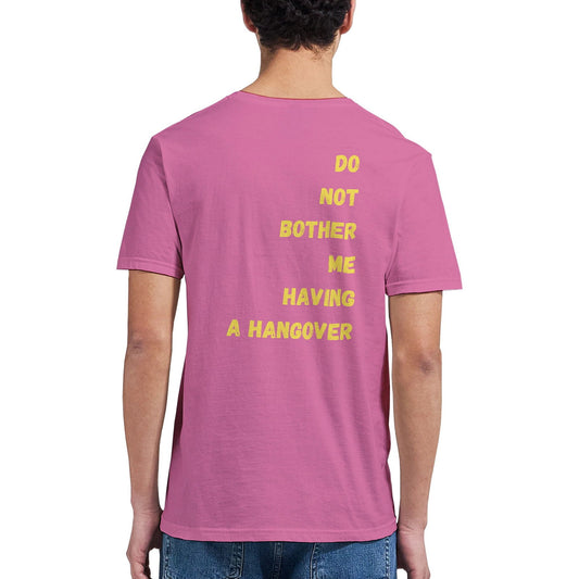 Having a Hangover | T-shirt Unisex - Tshirt-Fabriek.nl