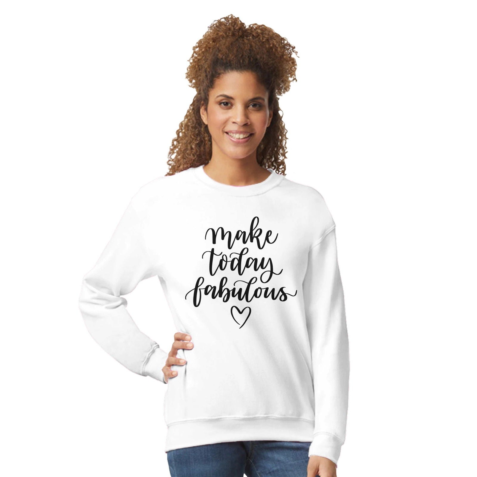 Make today Fabulous | Trui Unisex - Tshirt-Fabriek.nl