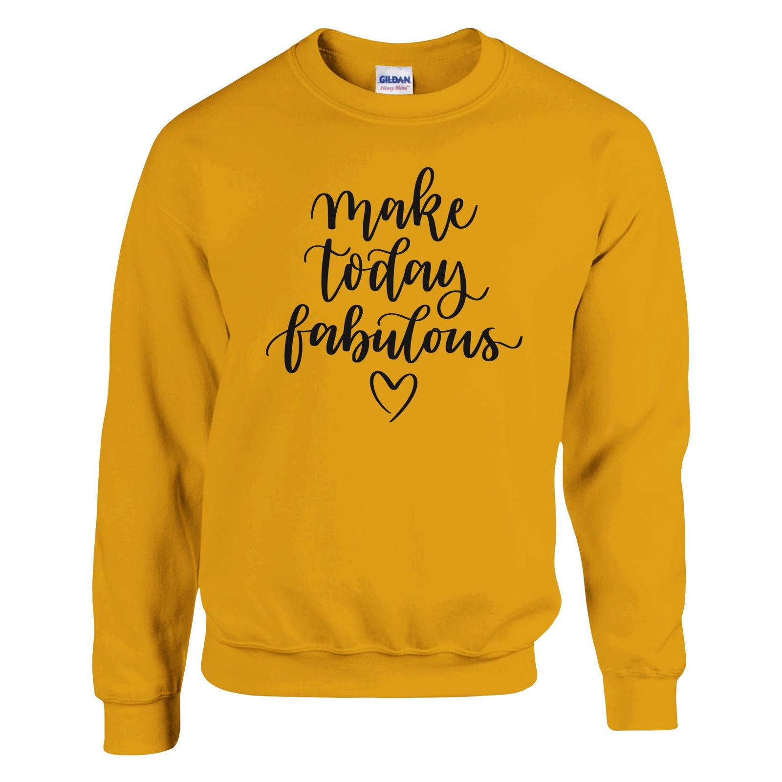 Make today Fabulous | Trui Unisex - Tshirt-Fabriek.nl