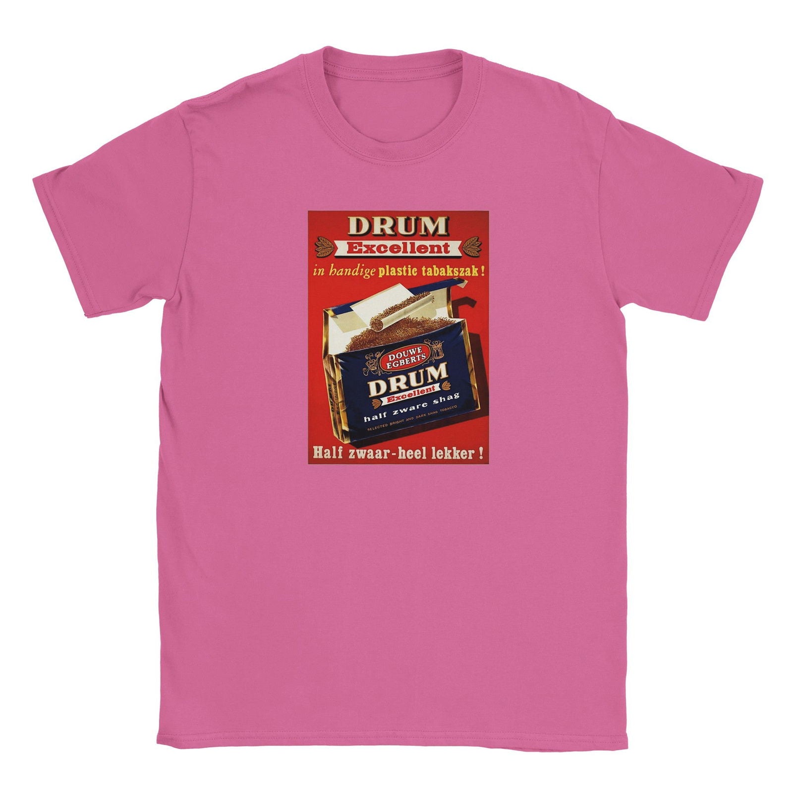 Tabak Drum Excellent | T-shirt Unisex - Tshirt-Fabriek.nl