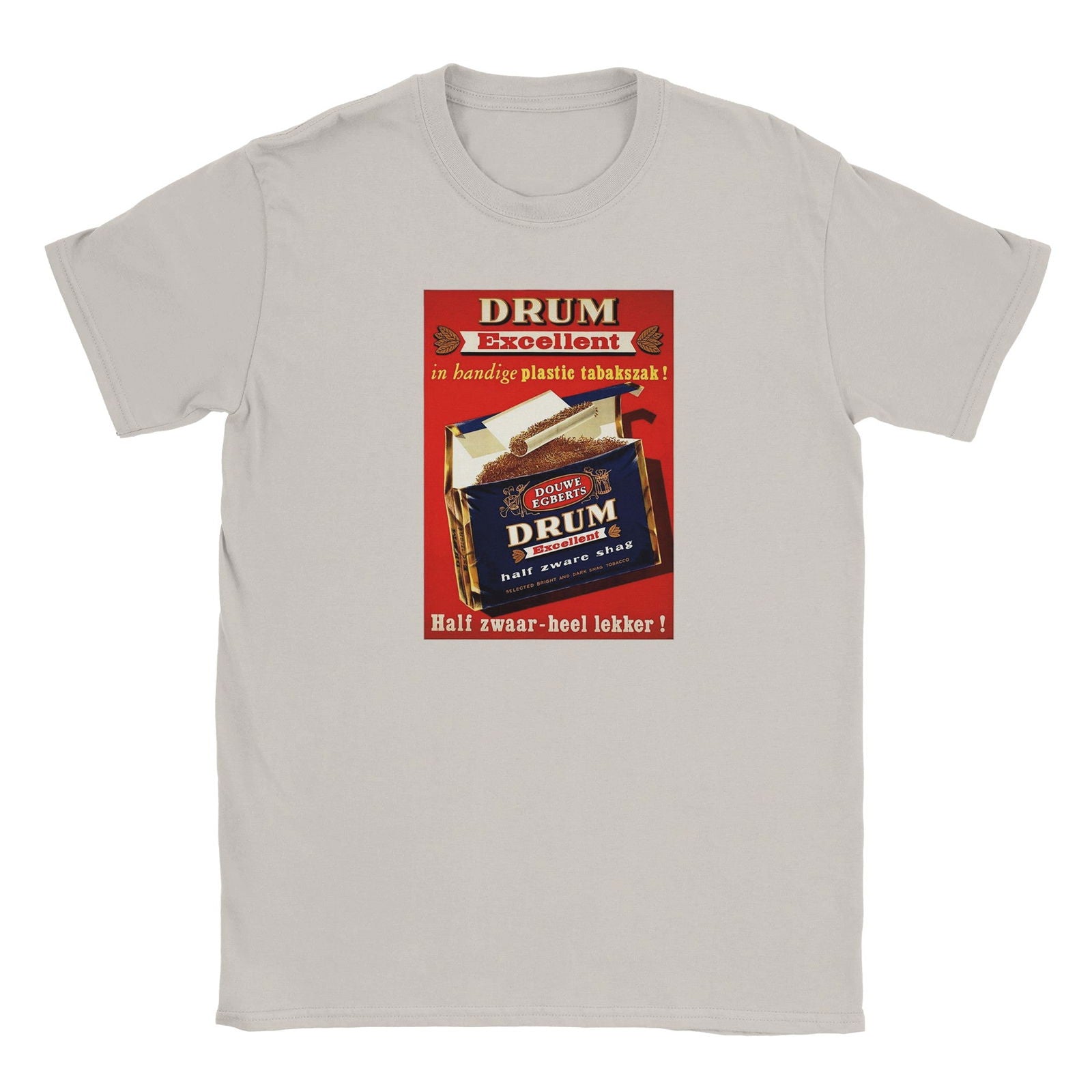 Tabak Drum Excellent | T-shirt Unisex - Tshirt-Fabriek.nl