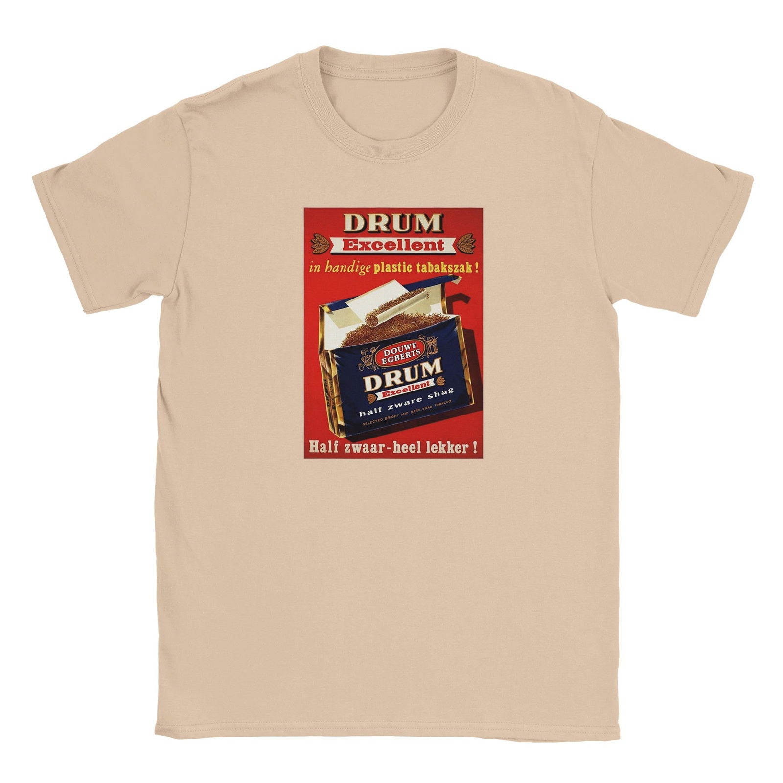 Tabak Drum Excellent | T-shirt Unisex - Tshirt-Fabriek.nl