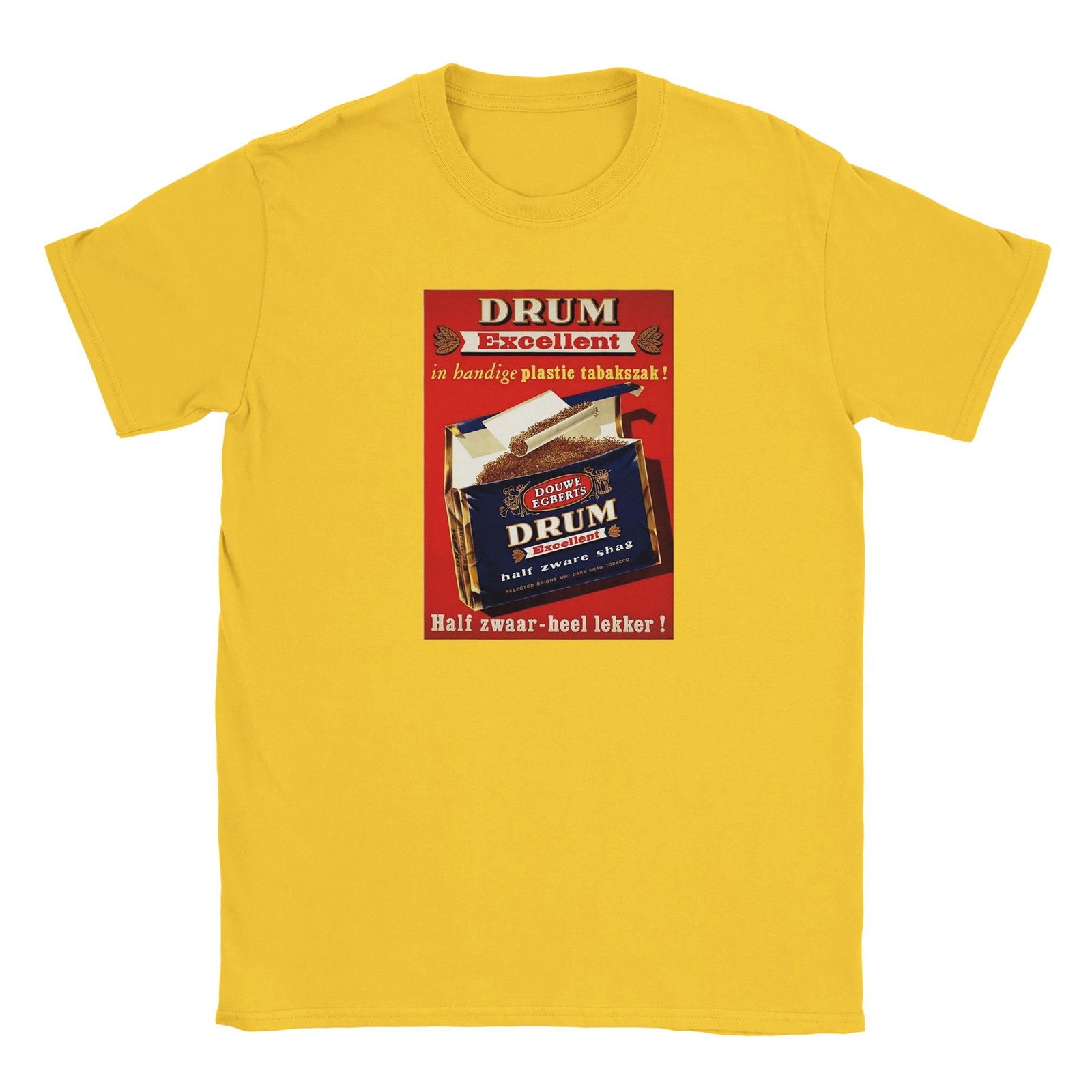 Tabak Drum Excellent | T-shirt Unisex - Tshirt-Fabriek.nl