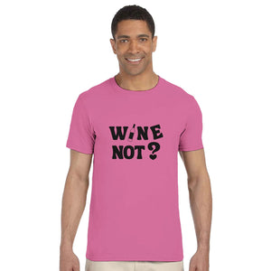 Wine not? | T-shirt Unisex - Tshirt-Fabriek.nl